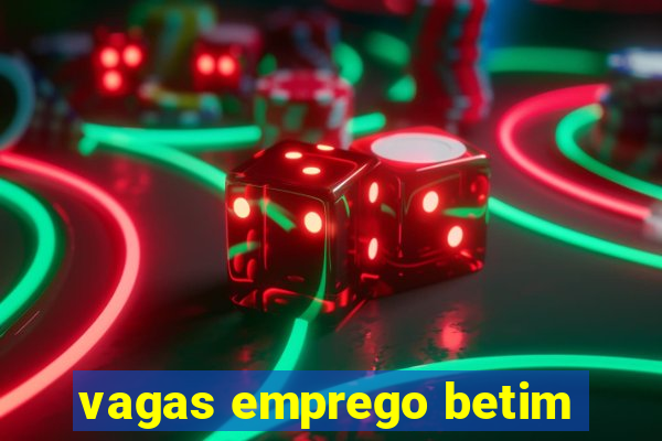 vagas emprego betim